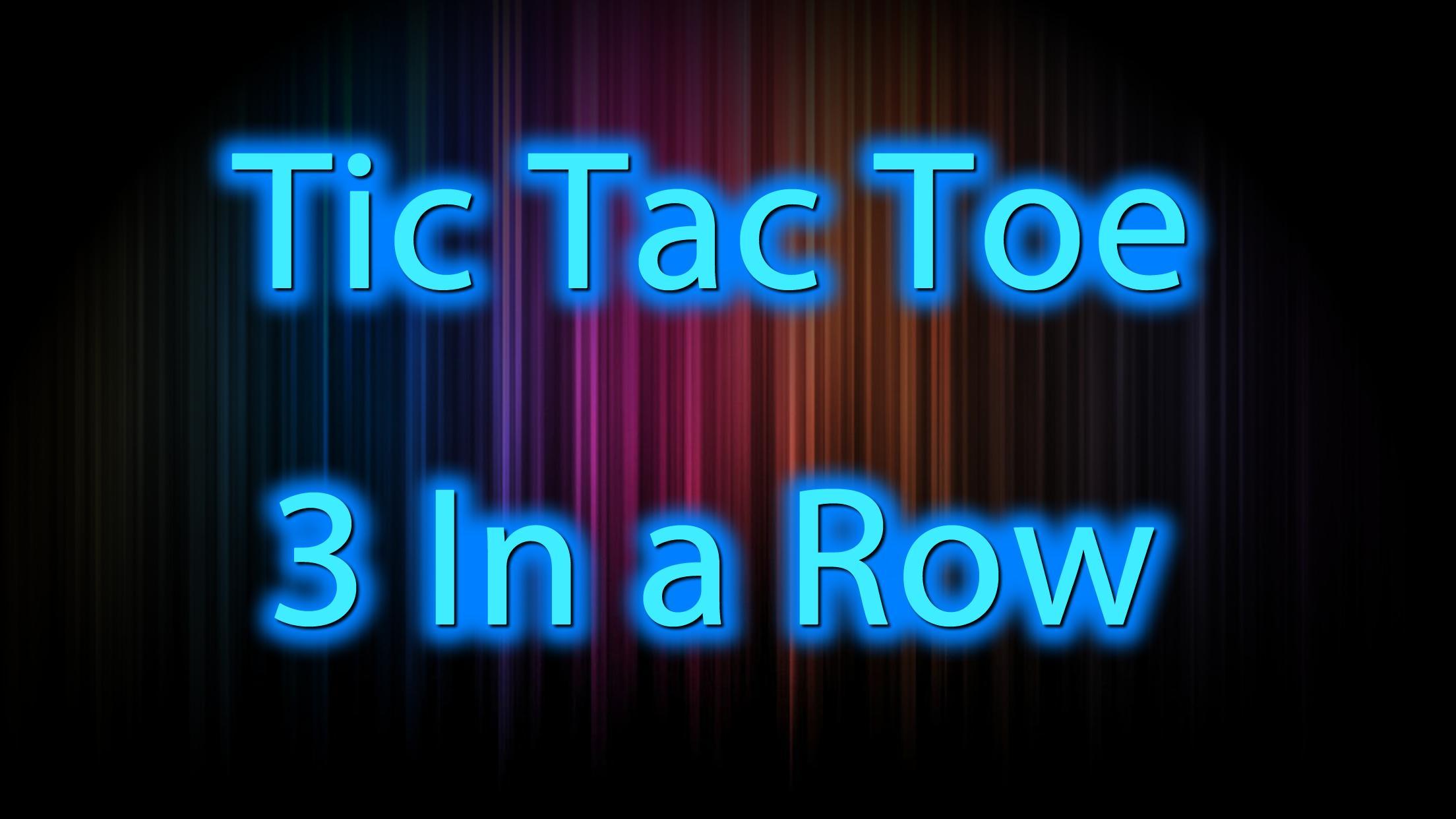 Tic Tac Toe (3 In a Row)
